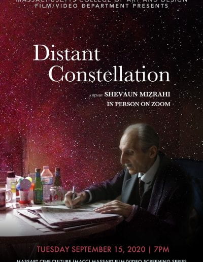 MassArt Ciné Culture Screening Series | Fall 2020 | Shevaun Mizrahi | Distant Constellation