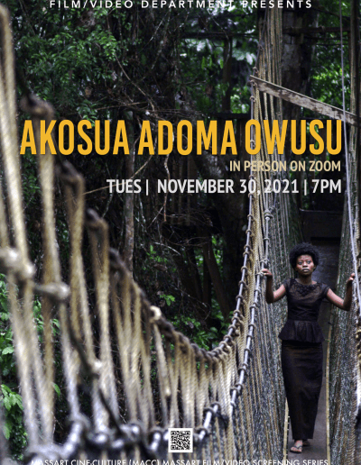 MassArt Ciné Culture Screening Series | Fall 2021 | Akosua Adoma Owusu