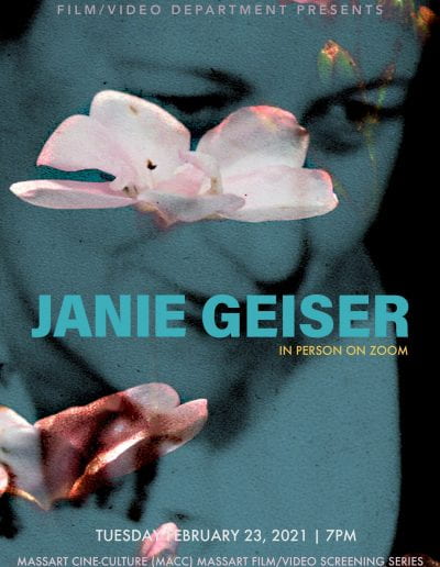 MassArt Ciné Culture Screening Series | Spring 2021 | Janie Geiser