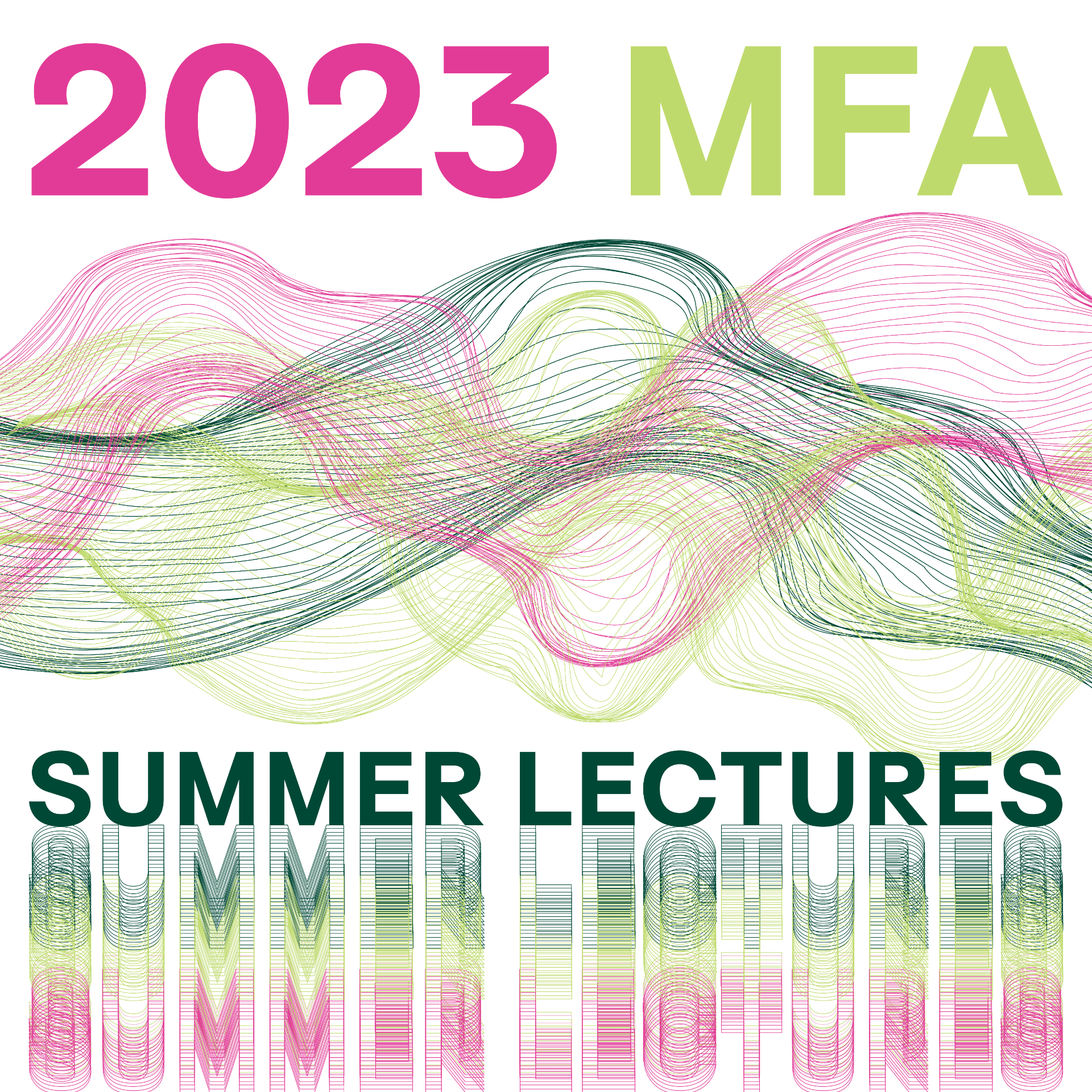 MassArt MFA Summer Lecture Series 2023 
